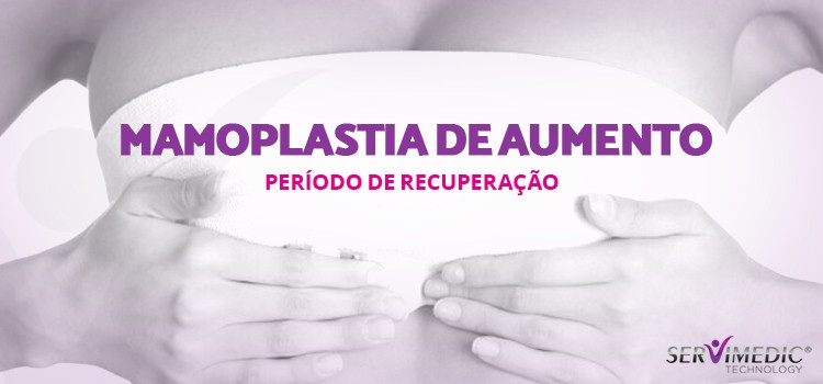 Mamoplastia de Aumento Período de Recuperação